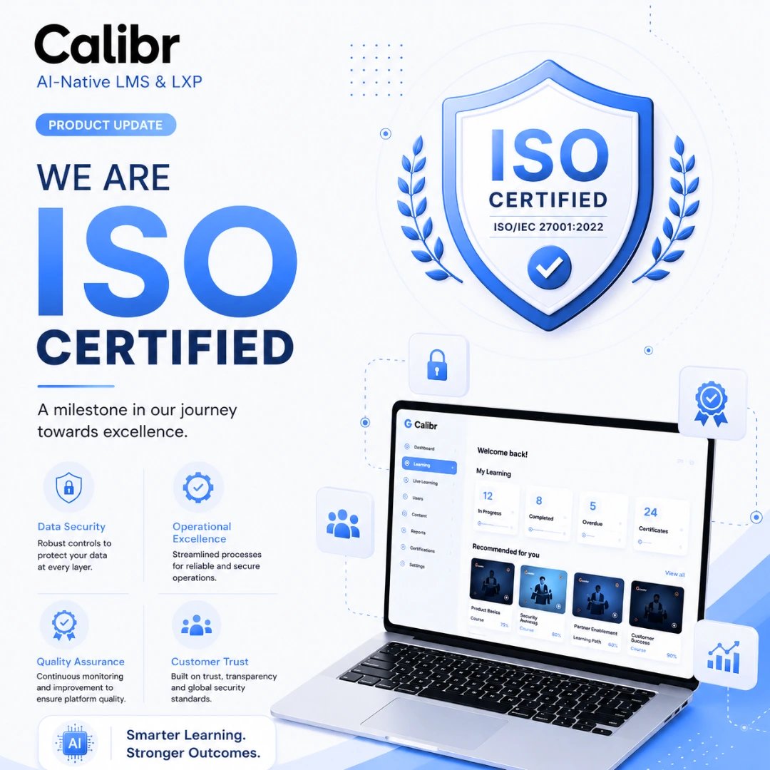 Calibr achieves ISO/IEC 27001 certification, reinforcing its commitment to information security and data protection.